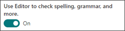 Page details pane with the Use Editor to check spelling, grammar, and more toggle turned on.