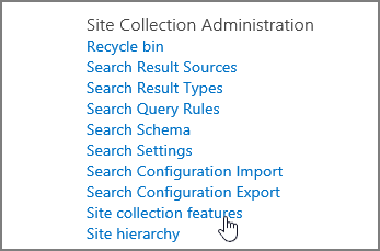 Site Collection Feature selected on the Site Collection Administration menu under settings