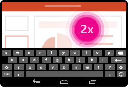 Double-tap a text box to open the Android keyboard