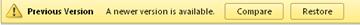 Yellow banner at the top of an application file that has two buttons that allow you to either compare the version to your current version or to restore it to make it your current version