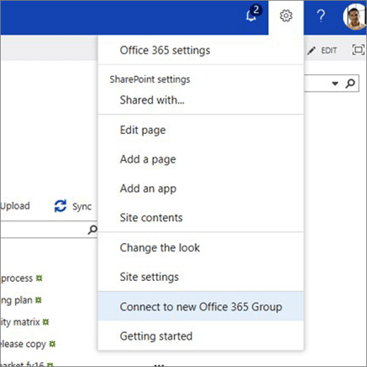 This image shows the Gear icon menu and selected Connect to new Microsoft 365 Group.