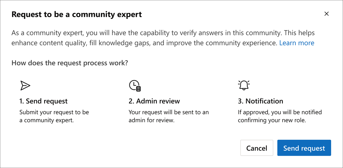 Screenshot that shows Self-nominate message: As a community expert, you will have the capability to verify answers in this community. This helps enhance content quality, fill knowledge gaps, and improve the community experience.
