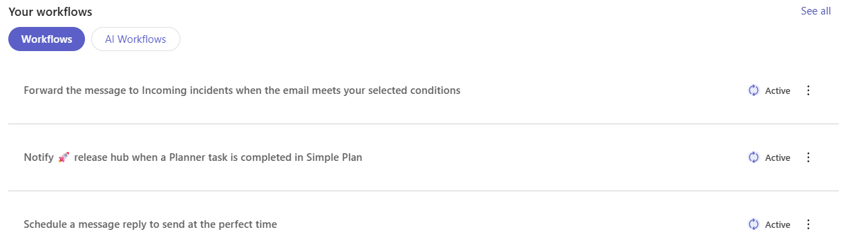 Screenshot that shows your configured workflows section within Workflows home page.